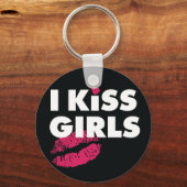 I Kiss Girls Sleutelhanger (Voorkant)