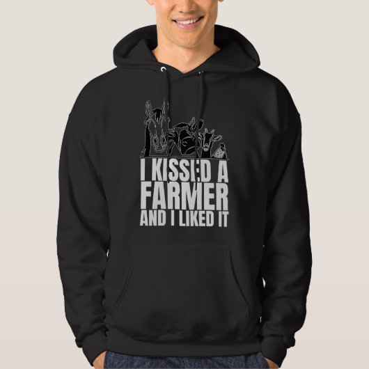 I Kissed A Farmer and I Liked It is  Farming Hoodie (Voorkant)