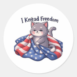 I Knead Freedom beroemd gemaakt door Funny Patriot Ronde Sticker
