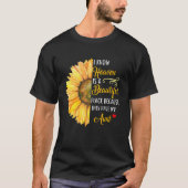 I Know Heaven Is A Beautiful Place Because They Ha T-shirt (Voorkant)