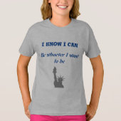 i know i can be whatever i want t-shirt (Voorkant)