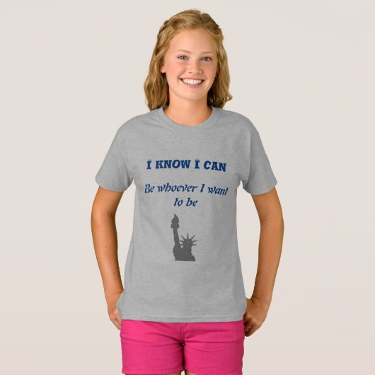i know i can be whatever i want t-shirt (Voorkant volledig)