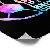 I Know I Play Like A Girl Try To Keep Up Soccer Wo Poster (Hoek)