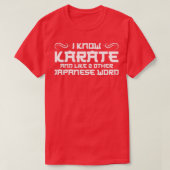 I Know Karate and like other Japanese Word Martial T-shirt (Design voorkant)
