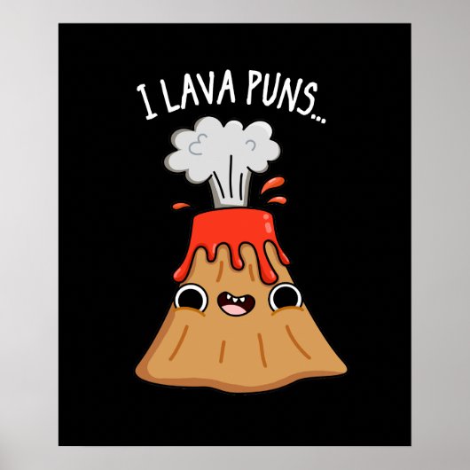 I Lava Puns Funny Geology Volcano Pun Dark BG Poster (Voorkant)