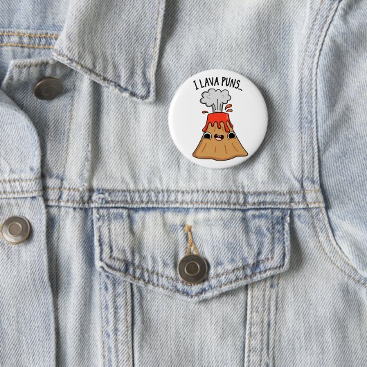 I Lava Puns Funny Geology Volcano Pun Ronde Button 5,7 Cm (In situ)