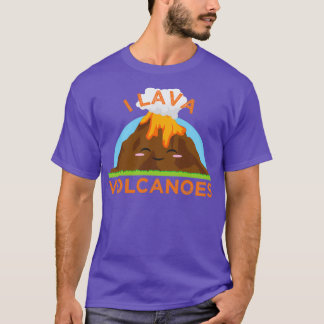I Lava Volcanoes Geologists grafische mineralogie  T-shirt