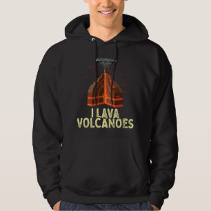 I Lava Vulkanen Geoloog Vulkaanliefhebber Geologie Hoodie