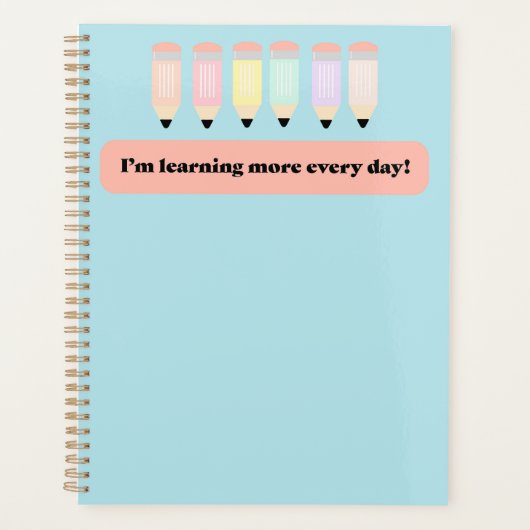 I Learn More Every Day!" Notebook Cover - Inspirin Planner (Voorkant)