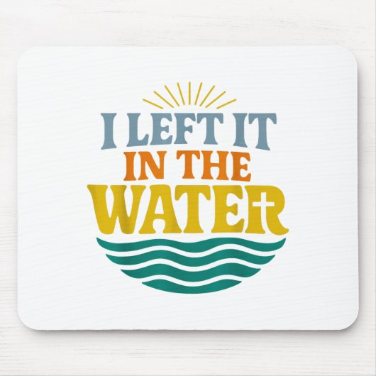 I Left It In The Water – Retro Baptism Faith Muismat (Voorkant)