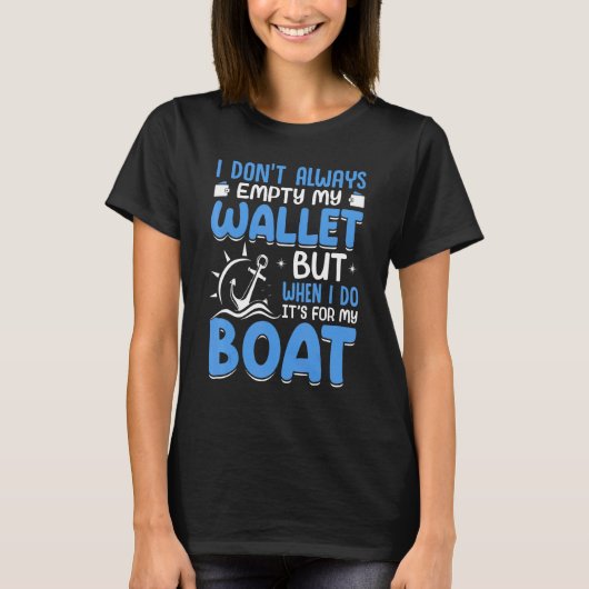 I Lege portemonnee voor boot cruise zeilboot gr T-shirt (Voorkant)