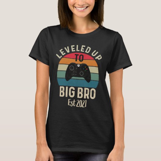 I Leveled Up To Big Bro Promoted To Big Brother Br T-shirt (Voorkant)
