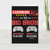 I Leveled Up To Big Bruh Gamer Funny Brother Gamer Kaart (Voorkant)