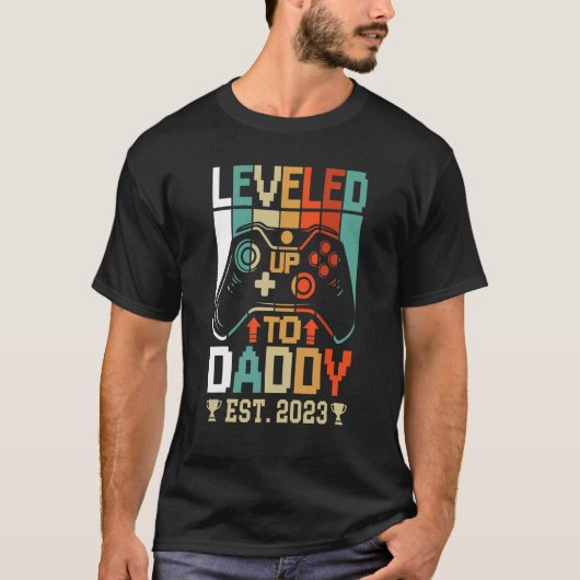 I Leveled Up To Daddy 2023  Soon To Be Dad 2023 1 T-shirt (Voorkant)