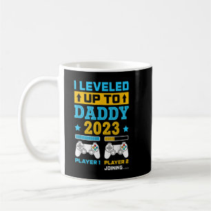 I Leveled Up To Daddy 2023 Soon To Be Dad Fathers Koffiemok