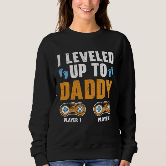I Leveled Up To Daddy Best Dad Ever Gaming Fathers Trui (Voorkant)