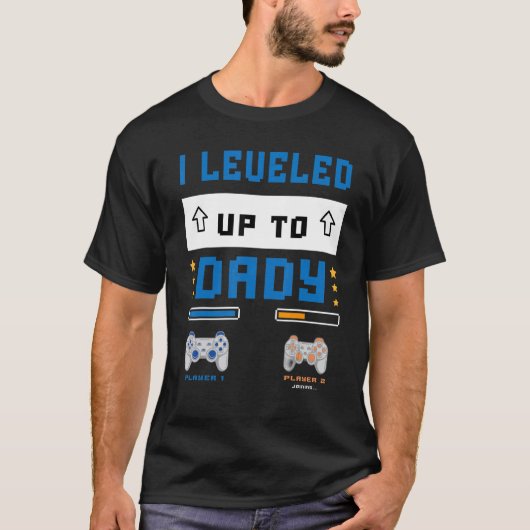 I Leveled Up To Daddy  Soon To Be Dad T-shirt (Voorkant)