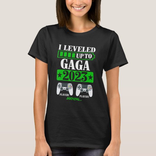 I Leveled Up To Gaga 2024 Promoted To Level Unlock T-shirt (Voorkant)