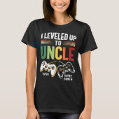I Leveled Up To Uncle 2023 New Uncle Gamer Promote T-shirt (Voorkant)