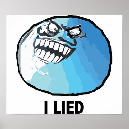 I Lied Rage Face Meme Poster (Voorkant)