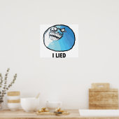 I Lied Rage Face Meme Poster (Keuken)