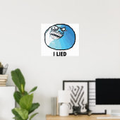 I Lied Rage Face Meme Poster (Thuiskantoor)