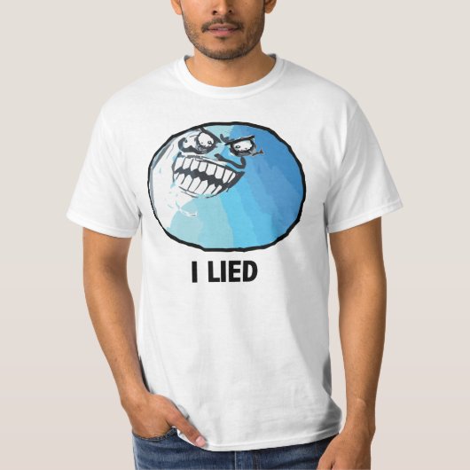 I Lied Rage Face Meme T-shirt (Voorkant)