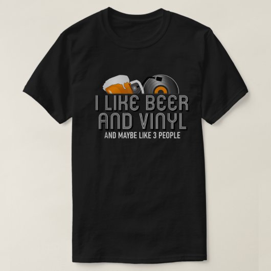 I Like Beer and Vinyl Funny Design T-shirt (Design voorkant)