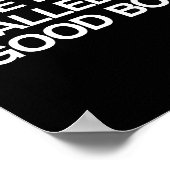 I Like Being Called A Good Boy  Poster (Hoek)