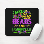 I Like Big Beads And I Cannot Lie, Mardi Gras Carn Muismat (Met muis)