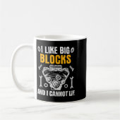 I Like Big Blocks And I Cannot Lie Koffiemok (Links)