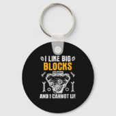 I Like Big Blocks And I Cannot Lie Sleutelhanger (Voorkant)
