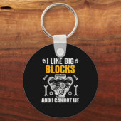 I Like Big Blocks And I Cannot Lie Sleutelhanger (Voorkant)