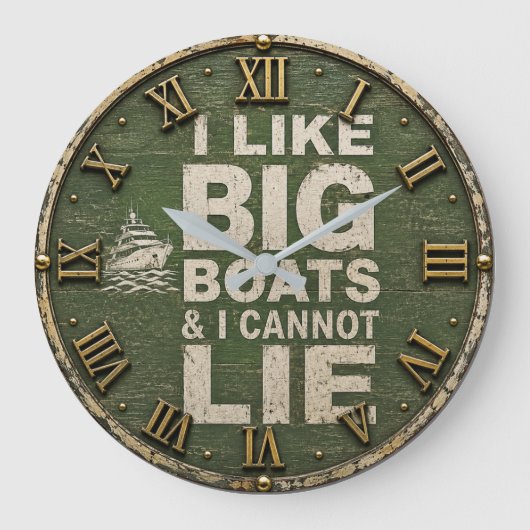 I Like Big Boats & I Cannot Lie Boating Nautical Grote Klok (Voorkant)