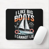 I Like Big Boats I Cannot Lie - Funny Sailing & Muismat (Met muis)