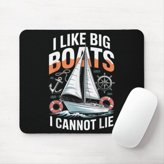 I Like Big Boats I Cannot Lie - Funny Sailing & Muismat (Met muis)