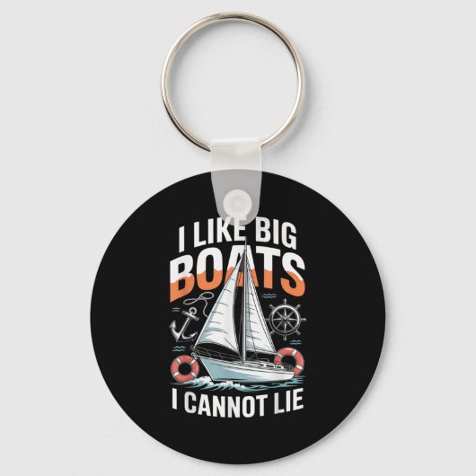 I Like Big Boats I Cannot Lie - Funny Sailing & Sleutelhanger (Voorkant)