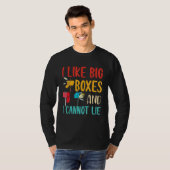 I Like Big Boxes And I Cannot Lie  Mailbox Postal  T-shirt (Voorkant volledig)