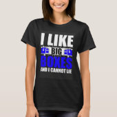 I Like Big Boxes Postal Mailman Worker Postmen T-shirt (Voorkant)