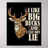 I Like Big Bucks And I Cannot Lie Buck Hunting Poster (Voorkant)