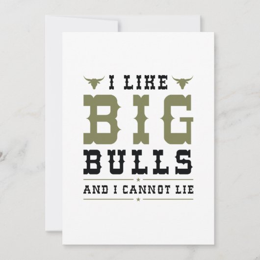 I Like Big Bulls And I Cannot Lie Bedankkaart (Voorkant)