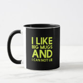 I like big mugs and I can not lie Mok (Links)