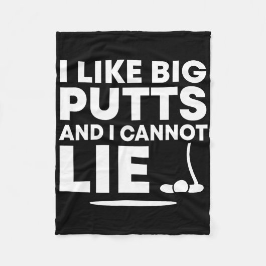 I Like Big Putts And I Cannot Lie Funny Golfing Sp Fleece Deken (Voorkant)