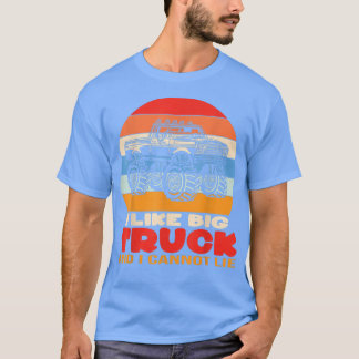 I Like Big Trucks And I Cannot Lie Retro Monster T T-shirt
