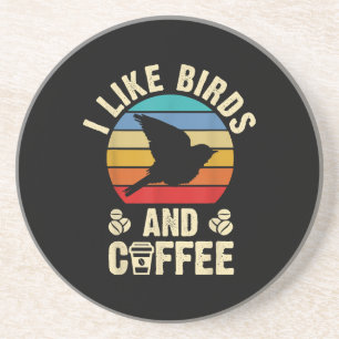 I like Birds & Coffee Funny vintage Birds theme lo Zandsteen Onderzetter