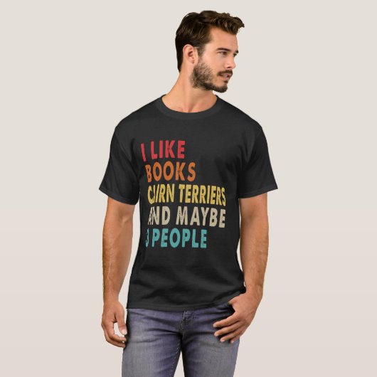 I like books and Cairn Terrier T-shirt (Voorkant volledig)
