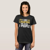 I like camping and maybe 3 people camper RV carava T-shirt (Voorkant volledig)