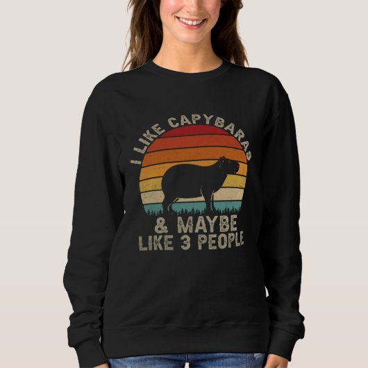 I Like Capybaras and Maybe like 3 People  capybara Trui (Voorkant)
