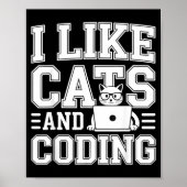 I Like Cats And Coding Programmer On Tech _- Poster (Voorkant)