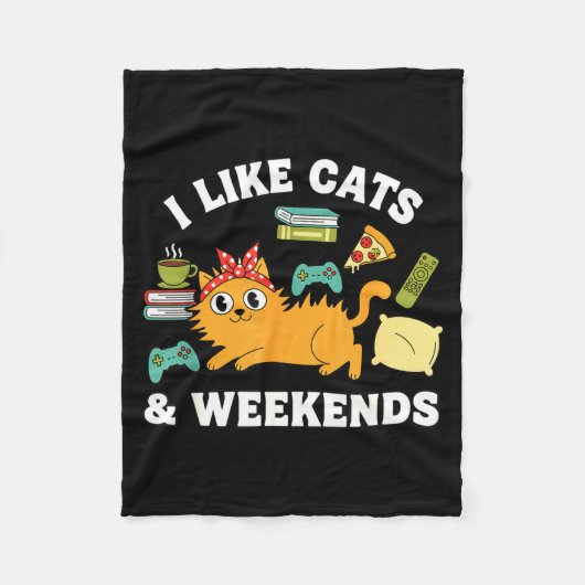 I Like Cats And Weekends Lover Funny Cozy Gamer Qu Fleece Deken (Voorkant)